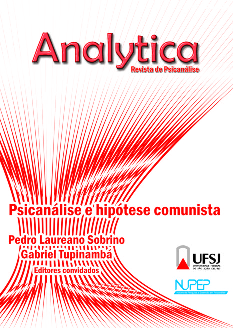					Visualizar v. 4 n. 7 (2015): Analytica - Revista de Psicanálise - Psicanálise e hipótese comunista
				